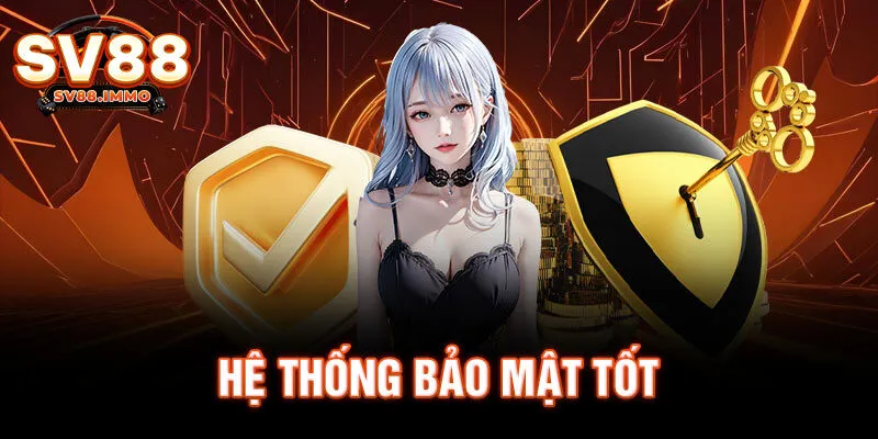 SV88 có hệ thống bảo mật tốt